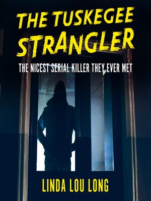 cover image of The Tuskegee Strangler